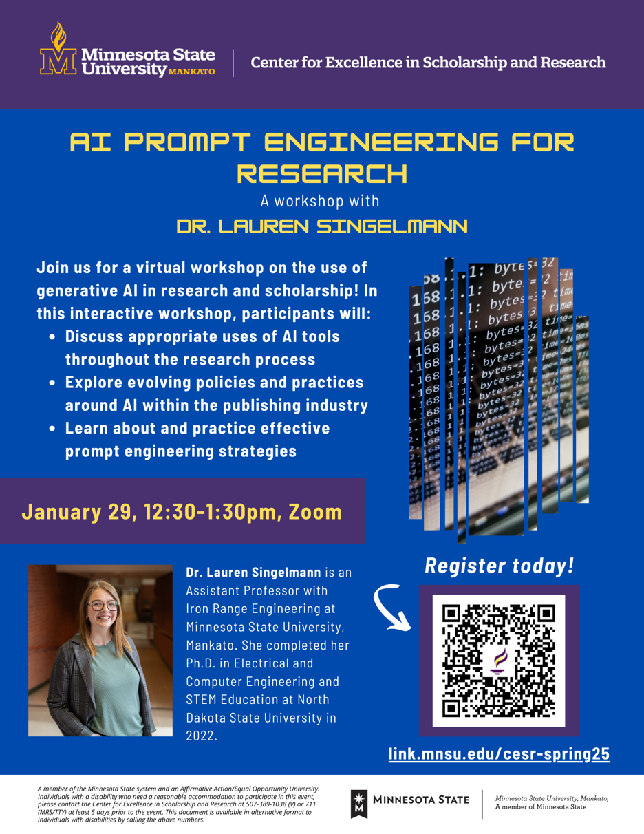 Minnesota State University, Mankato, Center for Excellence in Scholarship and Research presents "Open Access to Scholarly Communication," a workshop with Jessica Schomberg, the 2024 Distinguished Faculty Scholar. Publishing in an open-access (OA) journal increases research visibility, making it accessible to individuals without the financial resources of U.S. university libraries. Historically, marginalized communities have had limited power in the scholarly ecosystem, from research design to dissemination. Publishing OA can promote equity by providing broader public access to scholarly conversations they might otherwise be excluded from. However, finding a reputable OA journal that does not charge excessive article processing charges (APCs) can be challenging. In this workshop, the presenter will discuss their process and decision-making in selecting OA journals. The event will take place on March 26, from 1:00 – 2:00 PM via Zoom. Register today at link.mnsu.edu/cesr-spring2025. Jessica Schomberg is a Librarian and Graduate Faculty at Minnesota State University, Mankato, where they provide reference, instruction, and collection development services. A 2024 recipient of the Distinguished Faculty Scholar Award, their research interests include disability studies and library accessibility practices. For questions, contact Jason Kaufman at jason.kaufman@mnsu.edu. Minnesota State University, Mankato, is a member of the Minnesota State system and an Affirmative Action/Equal Opportunity University. Individuals with disabilities who need reasonable accommodations to participate in this event should contact the Center for Excellence in Scholarship and Research at 507-389-1038 (V) or 711 (MRS/TTY) at least five days prior to the event. This document is available in alternative formats for individuals with disabilities by calling the above numbers.